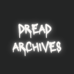 Dread Archives